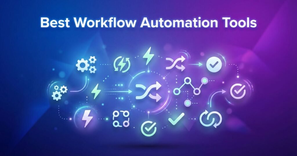 Best Workflow Automation Tools in 2026 (Free + Paid)